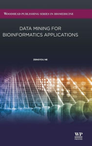 Title: Data Mining for Bioinformatics Applications, Author: He Zengyou