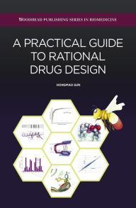 Title: A Practical Guide to Rational Drug Design, Author: Sun Hongmao