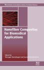 Nanofiber Composites for Biomedical Applications