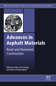 Title: Advances in Asphalt Materials: Road and Pavement Construction, Author: Shin-Che Huang