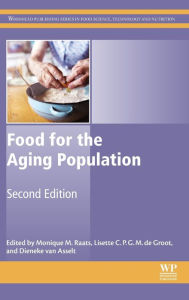 Title: Food for the Aging Population / Edition 2, Author: Monique Raats