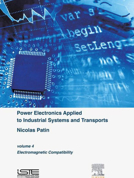 Power Electronics Applied to Industrial Systems and Transports, Volume 4: Electromagnetic Compatibility