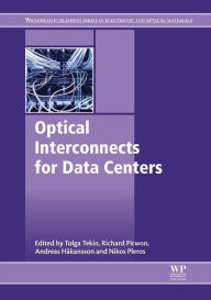 Title: Optical Interconnects for Data Centers, Author: Gabriele Schweikert