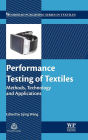 Performance Testing of Textiles: Methods, Technology and Applications