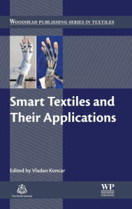 Download gratis e book Smart Textiles and Their Applications (English Edition) by Vladan Koncar 