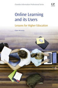 Title: Online Learning and its Users: Lessons for Higher Education, Author: S. Chonski (De)