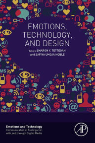 Title: Emotions, Technology, and Design, Author: Sharon Tettegah