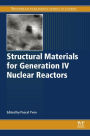 Structural Materials for Generation IV Nuclear Reactors