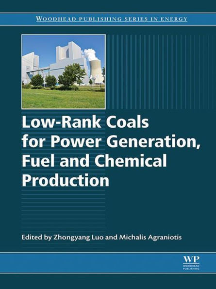 Low-rank Coals for Power Generation, Fuel and Chemical Production