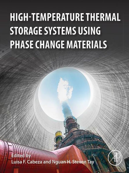 High-Temperature Thermal Storage Systems Using Phase Change Materials