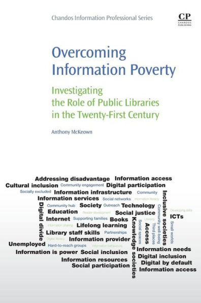 Overcoming Information Poverty: Investigating the Role of Public Libraries in The Twenty-First Century