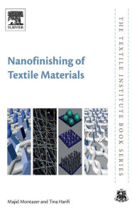 Title: Nanofinishing of Textile Materials, Author: Majid Montazer