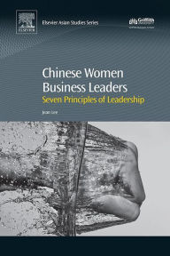 Title: Chinese Women Business Leaders: Seven Principles of Leadership, Author: Jean Lee