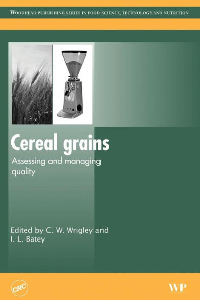 Cereal Grains: Assessing and Managing Quality