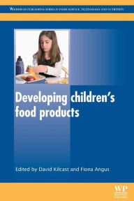 Title: Developing Children's Food Products, Author: David Kilcast