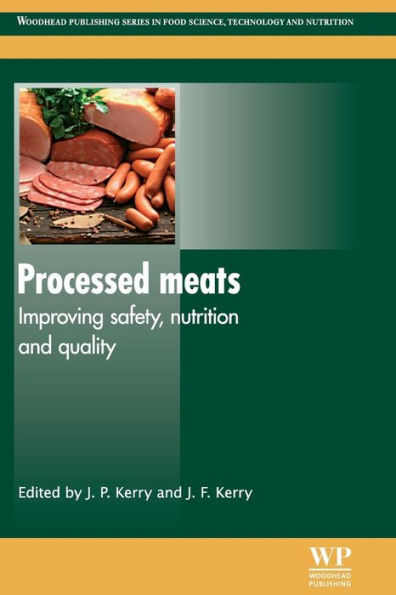 Processed Meats: Improving Safety, Nutrition and Quality