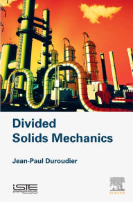 Title: Divided Solids Mechanics, Author: Jean-Paul Duroudier