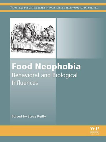 Food Neophobia: Behavioral and Biological Influences