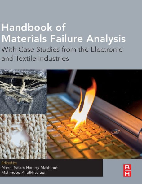 Handbook of Materials Failure Analysis: With Case Studies from the Electronic and Textile Industries