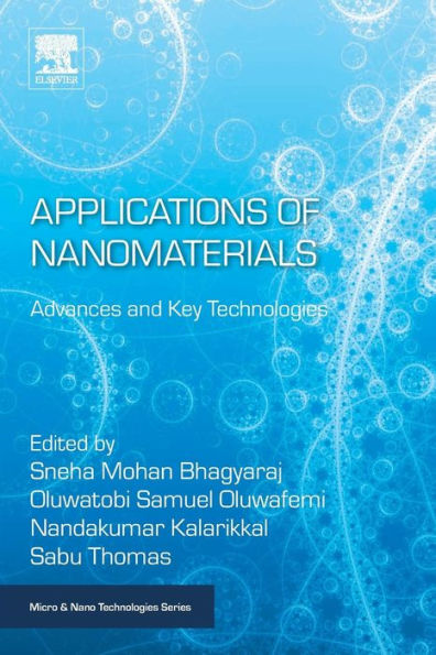 Applications of Nanomaterials: Advances and Key Technologies