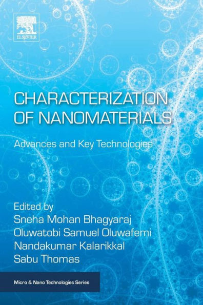 Characterization of Nanomaterials: Advances and Key Technologies