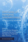 Synthesis of Inorganic Nanomaterials: Advances and Key Technologies