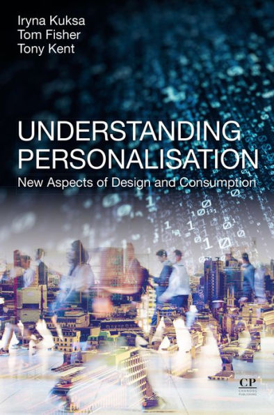 Understanding Personalisation: New Aspects of Design and Consumption