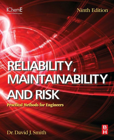 Reliability, Maintainability and Risk: Practical Methods for Engineers / Edition 9