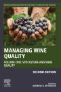 Managing Wine Quality: Volume 1: Viticulture and Wine Quality