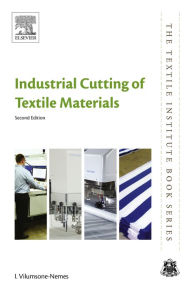 Title: Industrial Cutting of Textile Materials, Author: Ineta Vilumsone-Nemes