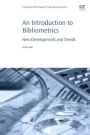 An Introduction to Bibliometrics: New Development and Trends