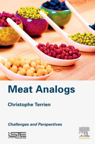 Title: Meat Analogs: Challenges and Perspectives, Author: Christophe Terrien