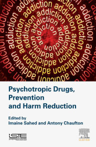 Title: Psychotropic Drugs, Prevention and Harm Reduction, Author: Imaine Sahed