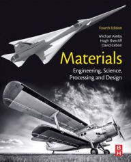 Title: Materials: Engineering, Science, Processing and Design, Author: Michael F. Ashby