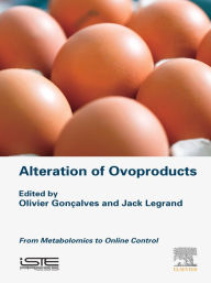 Title: Alteration of Ovoproducts: From Metabolomics to Online Control, Author: Olivier Goncalves