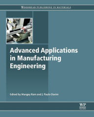 Title: Advanced Applications in Manufacturing Engineering, Author: Mangey Ram