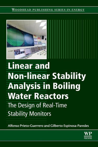 Linear and Non-linear Stability Analysis in Boiling Water Reactors: The Design of Real-Time Stability Monitors