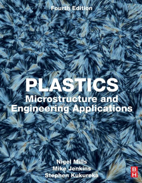 Plastics: Microstructure and Engineering Applications / Edition 4