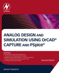 Title: Analog Design and Simulation Using OrCAD Capture and PSpice, Author: Dennis Fitzpatrick CEng