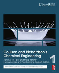 Title: Coulson and Richardson's Chemical Engineering: Volume 1B: Heat and Mass Transfer: Fundamentals and Applications, Author: R. P. Chhabra