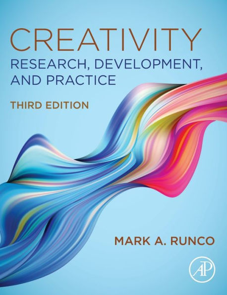 Creativity: Research, Development, and Practice / Edition 3