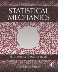 Title: Statistical Mechanics, Author: R.K. Pathria