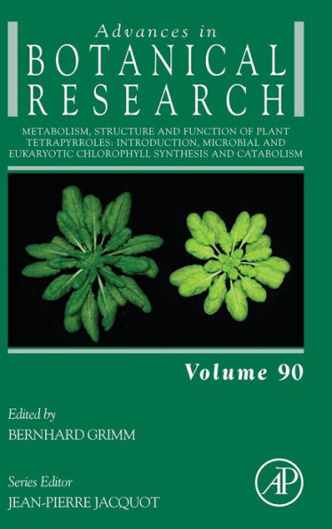 Metabolism, Structure and Function of Plant Tetrapyrroles: Introduction, Microbial and Eukaryotic Chlorophyll Synthesis and Catabolism