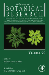 Title: Metabolism, Structure and Function of Plant Tetrapyrroles: Introduction, Microbial and Eukaryotic Chlorophyll Synthesis and Catabolism, Author: Elsevier Science