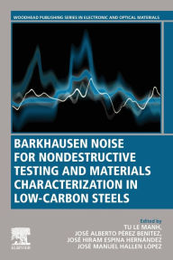 Title: Barkhausen Noise for Non-destructive Testing and Materials Characterization in Low Carbon Steels, Author: Tu Le Manh