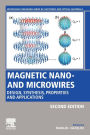 Magnetic Nano- and Microwires: Design, Synthesis, Properties and Applications / Edition 2