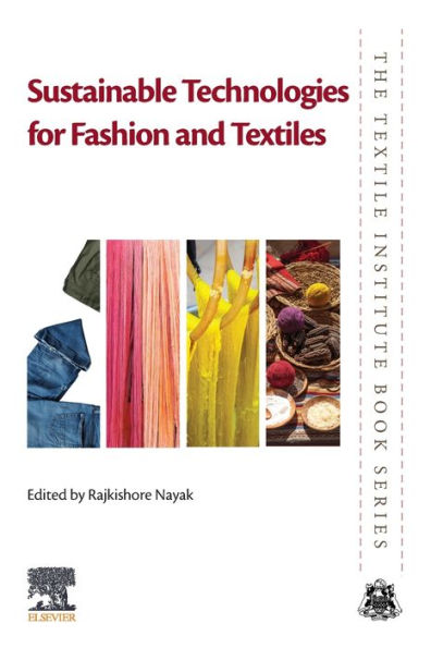 Sustainable Technologies for Fashion and Textiles