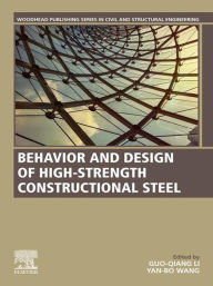 Title: Behavior and Design of High-Strength Constructional Steel, Author: Guo-Qiang Li