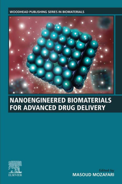 Nanoengineered Biomaterials for Advanced Drug Delivery