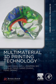 Title: Multimaterial 3D Printing Technology, Author: Jiquan Yang